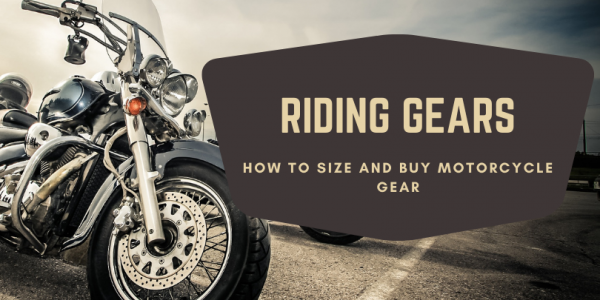 How to Size and Buy Motorcycle Gear